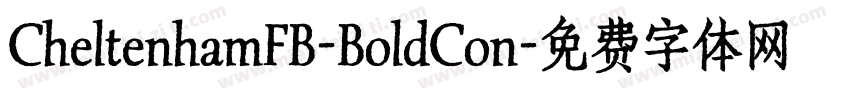 CheltenhamFB-BoldCon字体转换