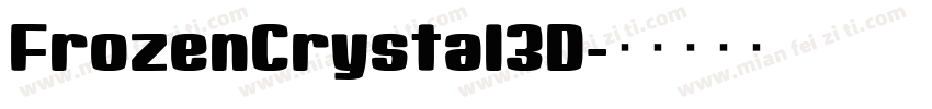 FrozenCrystal3D字体转换