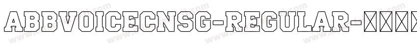 ABBvoiceCNSG-Regular字体转换