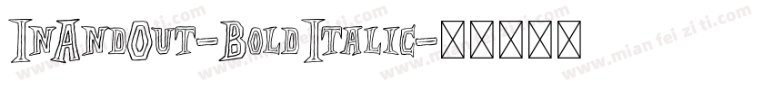 InAndOut-BoldItalic字体转换