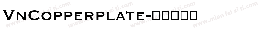 VnCopperplate字体转换