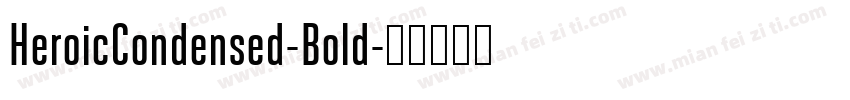 HeroicCondensed-Bold字体转换