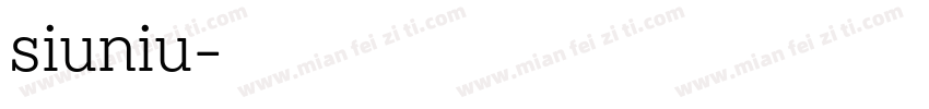 siuniu字体转换