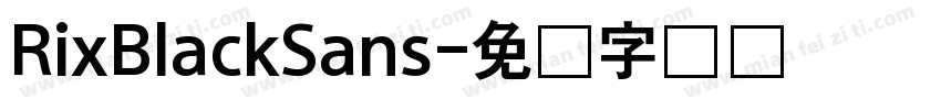 RixBlackSans字体转换