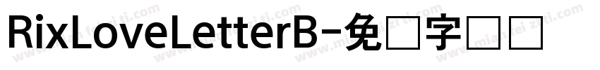 RixLoveLetterB字体转换