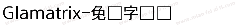 Glamatrix字体转换