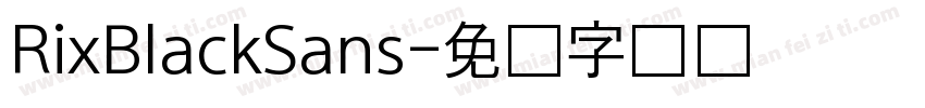RixBlackSans字体转换