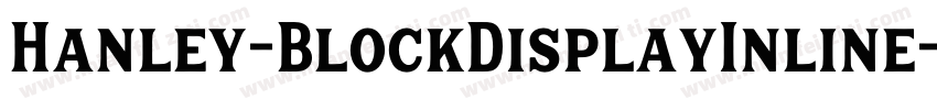Hanley-BlockDisplayInline字体转换