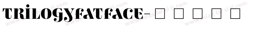 TrilogyFatface字体转换