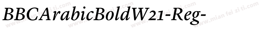 BBCArabicBoldW21-Reg字体转换