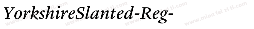 YorkshireSlanted-Reg字体转换