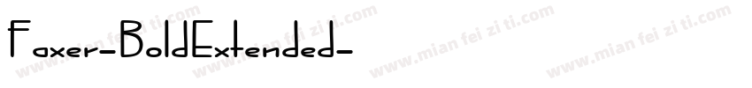 Faxer-BoldExtended字体转换