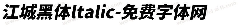 江城黑体ltalic字体转换