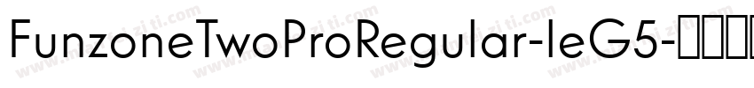 FunzoneTwoProRegular-leG5字体转换