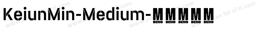 KeiunMin-Medium字体转换