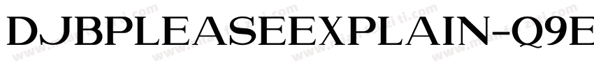 DjbPleaseExplain-q9E6字体转换
