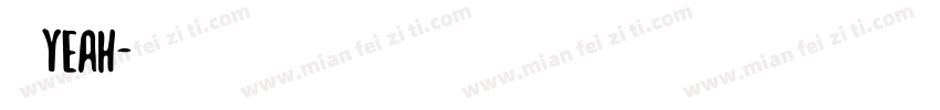 比了个YEAH字体转换