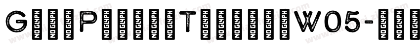 GritPrimerTitlingW05字体转换
