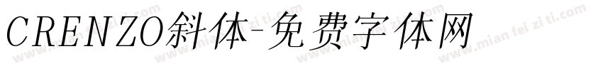 CRENZO斜体字体转换