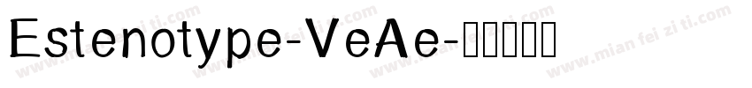 Estenotype-VeAe字体转换