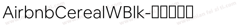 AirbnbCerealWBlk字体转换