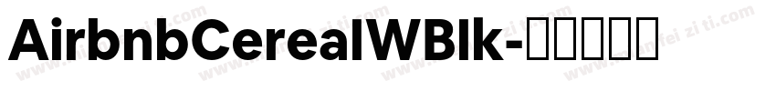 AirbnbCerealWBlk字体转换