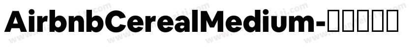 AirbnbCerealMedium字体转换