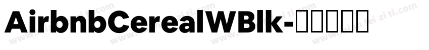 AirbnbCerealWBlk字体转换