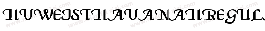 HVweisthavanahregular字体转换