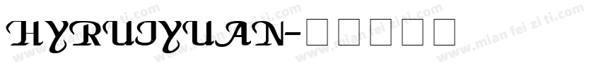 HYruiyuan字体转换
