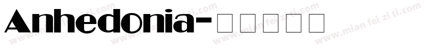 Anhedonia字体转换