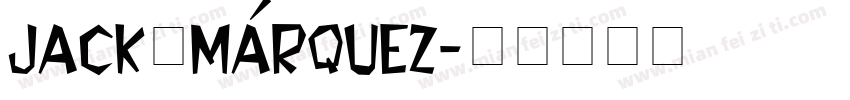 Jack·Márquez字体转换