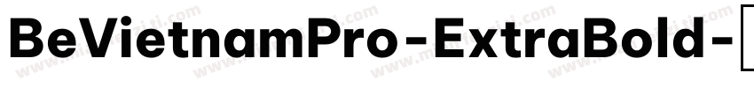 BeVietnamPro-ExtraBold字体转换