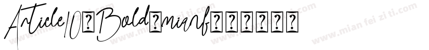 Article10-Bold_mianf字体转换