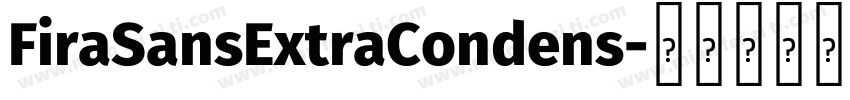 FiraSansExtraCondens字体转换