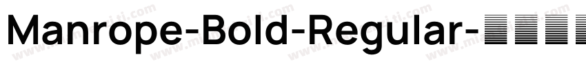 Manrope-Bold-Regular字体转换