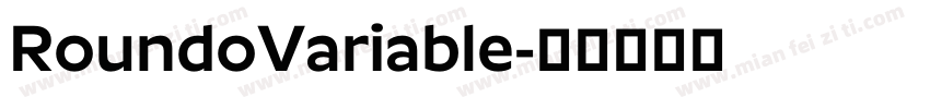 RoundoVariable字体转换