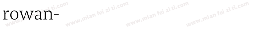 rowan字体转换