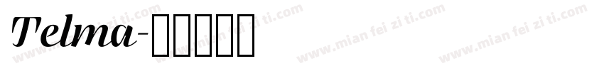 Telma字体转换