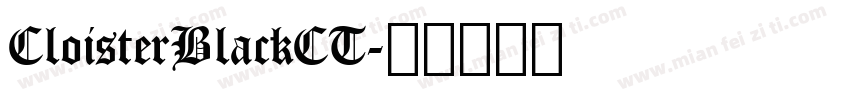 CloisterBlackCT字体转换