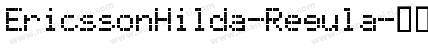 EricssonHilda-Regula字体转换