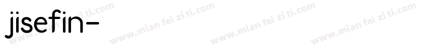 jisefin字体转换