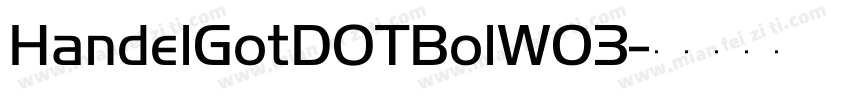 HandelGotDOTBolW03字体转换