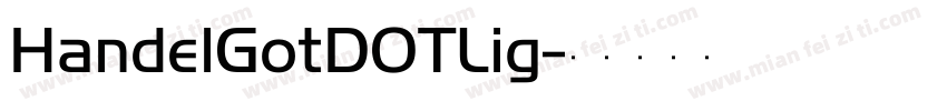 HandelGotDOTLig字体转换