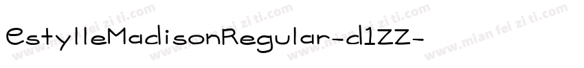 EstylleMadisonRegular-d1ZZ字体转换