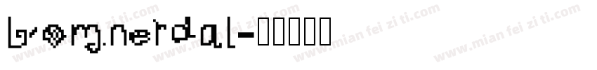 bomnerdal字体转换