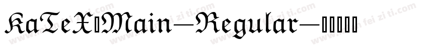 KaTeX_Main-Regular字体转换