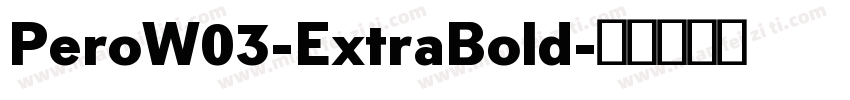 PeroW03-ExtraBold字体转换