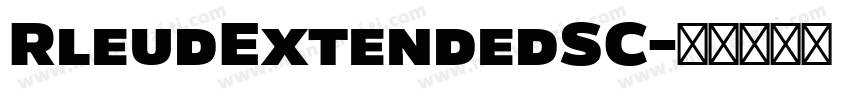 RleudExtendedSC字体转换