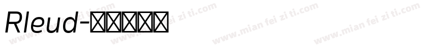 Rleud字体转换